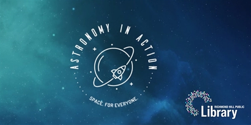 March Break: Astronomy in Action: Journey through Space (Ages 6-8)