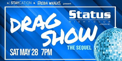 Status Nightclub Drag Show – The Sequel