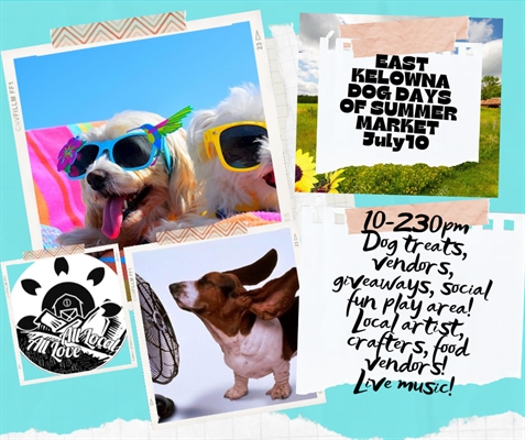East Kelowna Dog Days of Summer Market