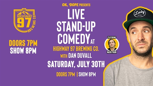 OK, DOPE present Live Stand-up Comedy at Highway 97 Brewing Co.