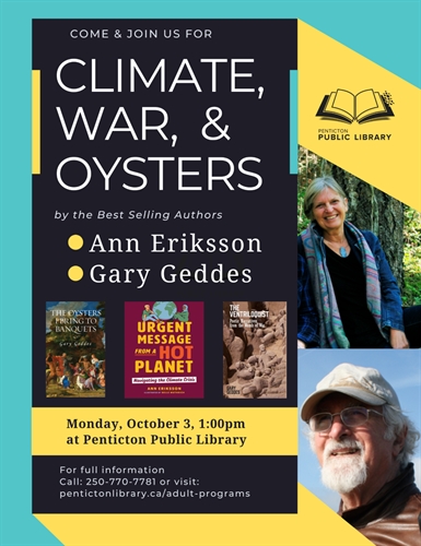 Climate, War, & Oysters Presented By: Gary Geddes and Ann Erikson