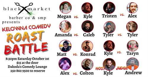 Kelowna Comedy Roast Battle presented by Black Market Barber Co & SMP