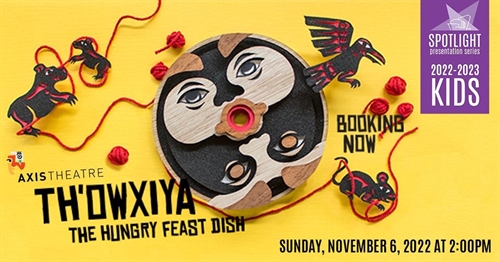 TH’OWXIYA – THE HUNGRY FEAST DISH