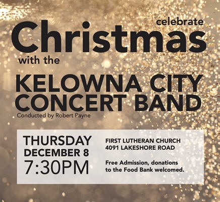 Free Christmas concert by the Kelowna City Concert Band | iNFOnews.ca Free Christmas concert by the Kelowna City Concert Band