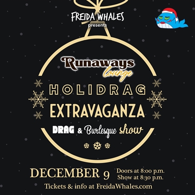 Holidrag Extravaganza Drag & Burlesque Show – KELOWNA