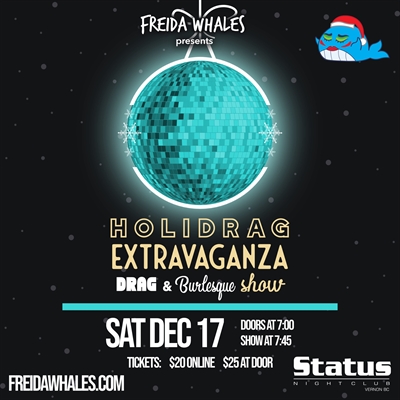 Holidrag Extravaganza Drag & Burlesque Show – VERNON