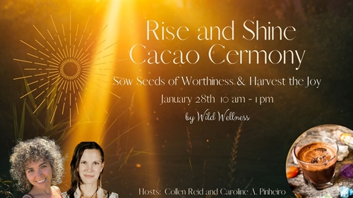 Rise & Shine Cacao Ceremony