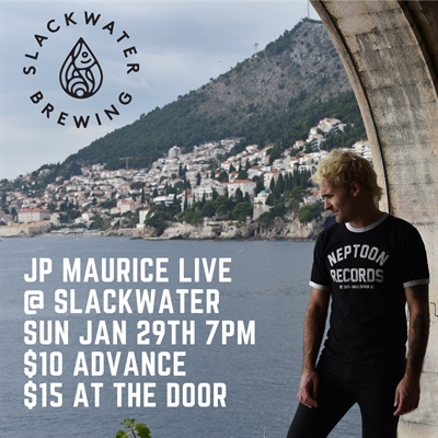 JP Maurice Live @ Slackwater Brewing