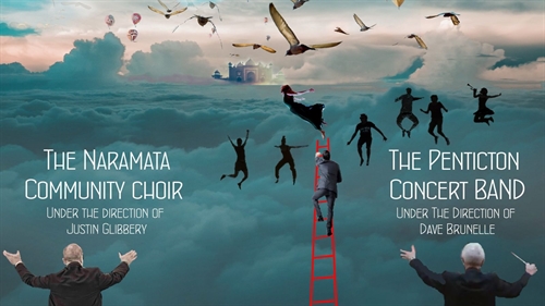 Dreams of Flight & Sky: A Joint Concert ft. the Naramata Community Choir & the Penticton Concert Band
