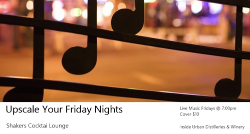 Upscale Your Friday Nights