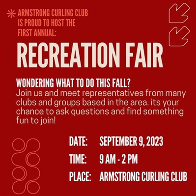 Armstrong Curling Club 1st Annual Recreation Fair