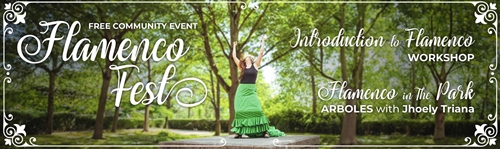 Flamenco in the Park: Arboles with Jhoely Triana (Thursday & Friday)