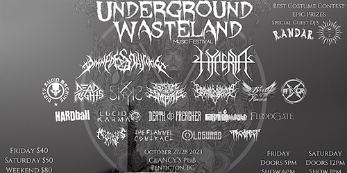 Underground Wasteland Music Festival (Friday & Saturday)