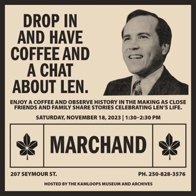 Coffee and a Chat About Len Marchand Sr