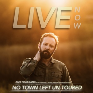 Ryan McMahon No Town Left Un-Toured