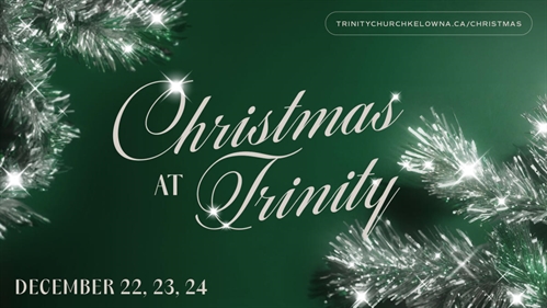 Christmas at Trinity (Friday to Sunday)