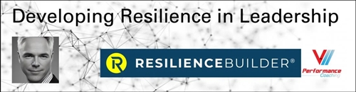 Developing Resilience in Leadership