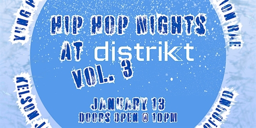 Hip Hop Nights at Distrikt Vol. 3