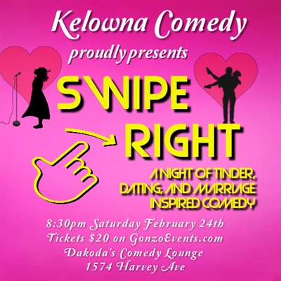 Swipe Right a night of tinder and dating inspired comedy