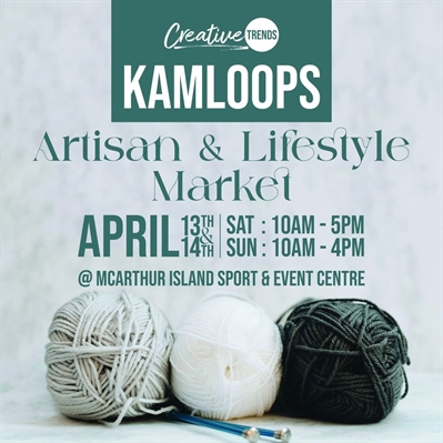 Creative Trends Artisan Market – Kamloops 2024 (Sat & Sun)