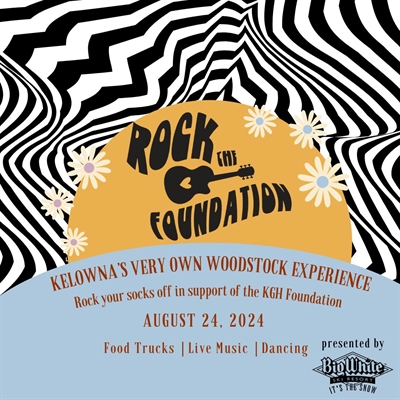 Rock the Foundation: A Groovy Fundraiser to Elevate Healthcare in Kelowna!