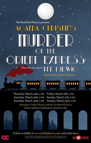 Murder on the Orient Express (Thursday to Sunday)