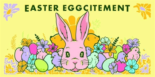 Easter Eggcitement (Friday to Monday)