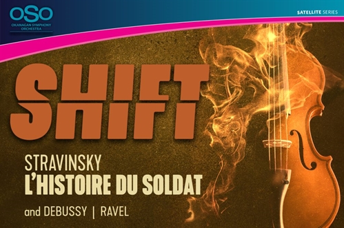 Okanagan Symphony Orchestra presents “SHIFT”