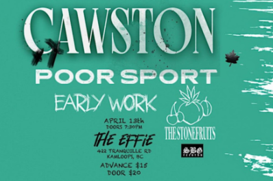 Cawston, Poor Sport, Early Work & The Stonefruits