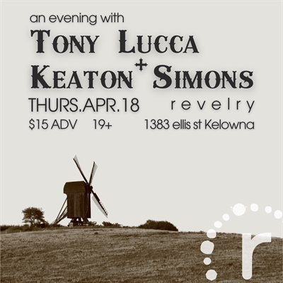 AN EVENING WITH TONY LUCCA + KEATON SIMONS