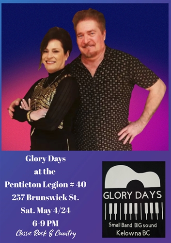 Glory Days at the Penticton Legion May 4/24