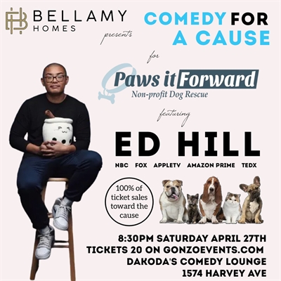 Bellamy Homes presents Comedy for a Cause for Paws It Forward with Ed Hill