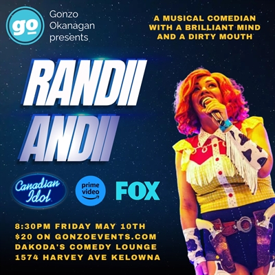 Gonzo Okanagan presents Randii Andii