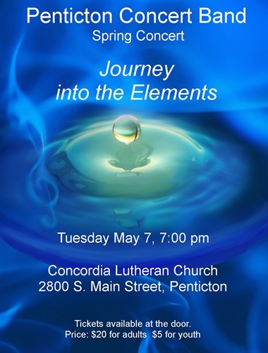 Journey into the Elements: Penticton Concert Band Spring Concert