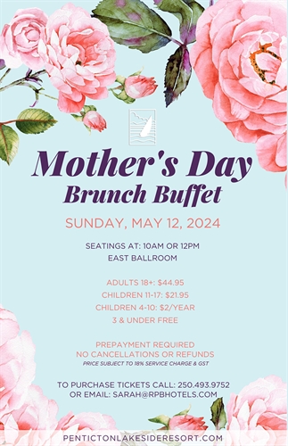 Mother’s Day Brunch at The Penticton Lakeside Resort