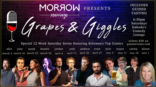 Morrow Marriage presents Grapes & Giggles at Dakoda’s Comedy Lounge with Haywire Organic Winery