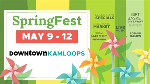 SpringFest Downtown Kamloops (Thursday to Sunday)
