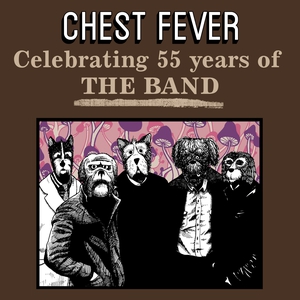 Chest Fever – The Official Revival (Sunday & Monday)