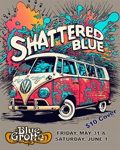 Shattered Blue Rocks @ the Blue Grotto (Friday & Saturday)