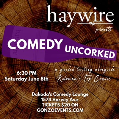Comedy Uncorked at Dakoda’s Comedy Lounge