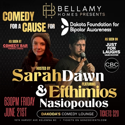 Bellamy Homes presents Comedy for a Cause for the Dakota Foundation for Bipolar Awareness