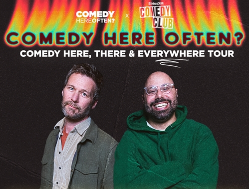 Comedy Here, There & Everywhere Tour