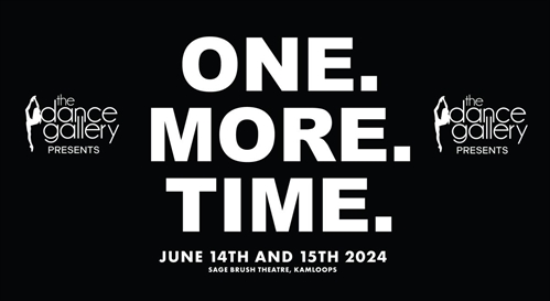 The Dance Gallery Presents: One. More. Time. (Friday & Saturday)