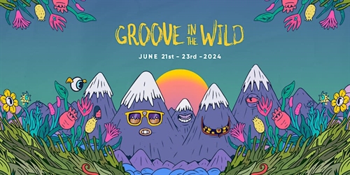 Groove in the Wild (Friday to Monday)
