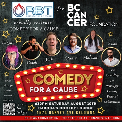 Comedy for a Cause for the BC Cancer Foundation presented by RBT Restoration by Trades