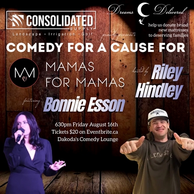 Comedy for a Cause for Mamas for Mamas presented by Consolidated Supply