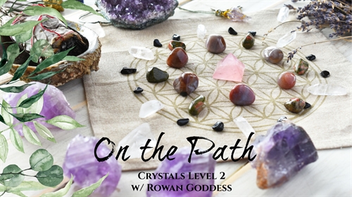 Crystal Level 2 – On the Path