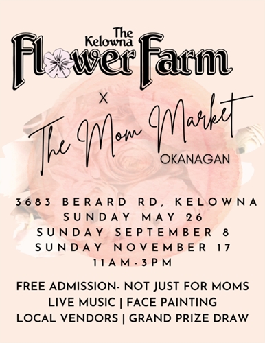 The Mom Market at the Kelowna Flower Farm