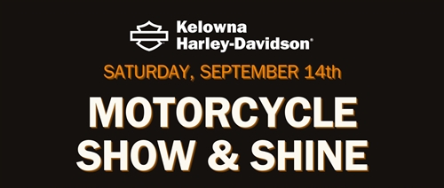 Kelowna H-D® Motorcycle Show & Shine