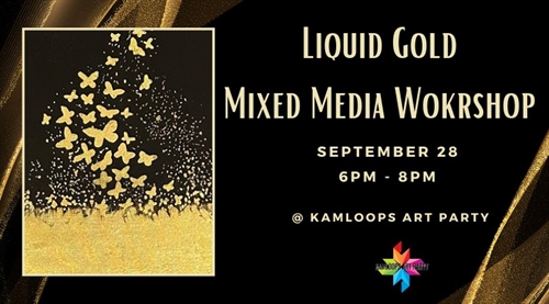 liquid Gold Mixed Media Workshop